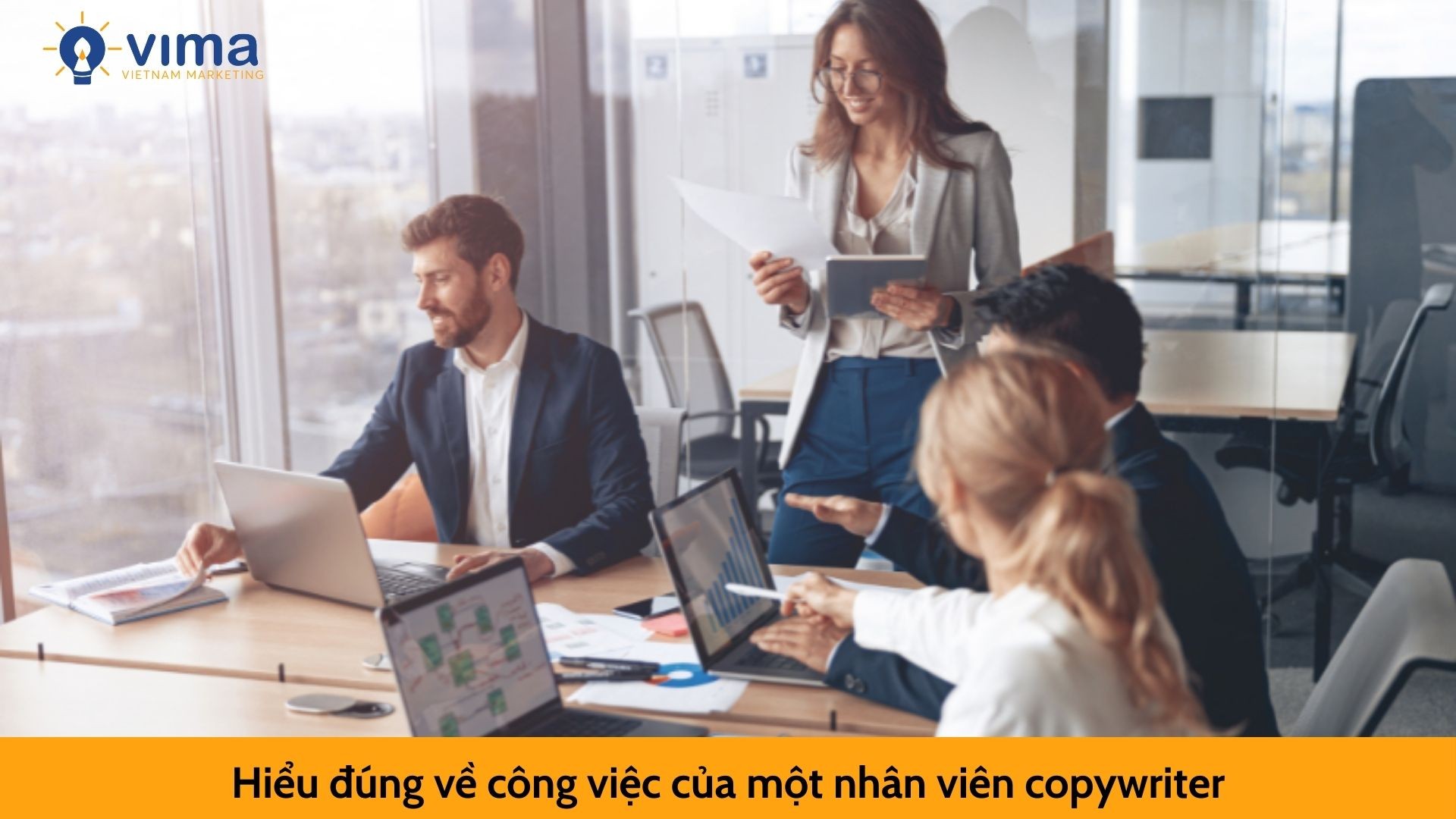 Hiểu đúng về công việc của một nhân viên copywriter